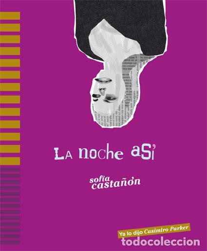 Livres: NOCHE ASI,LA - CASTA&Ntilde;ON, SOFIA