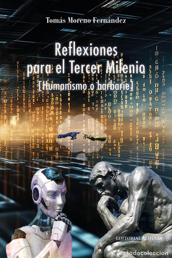 Livres: REFLEXIONES PARA EL TERCER MILENIO - MORENO FERNANDEZ, TOMAS