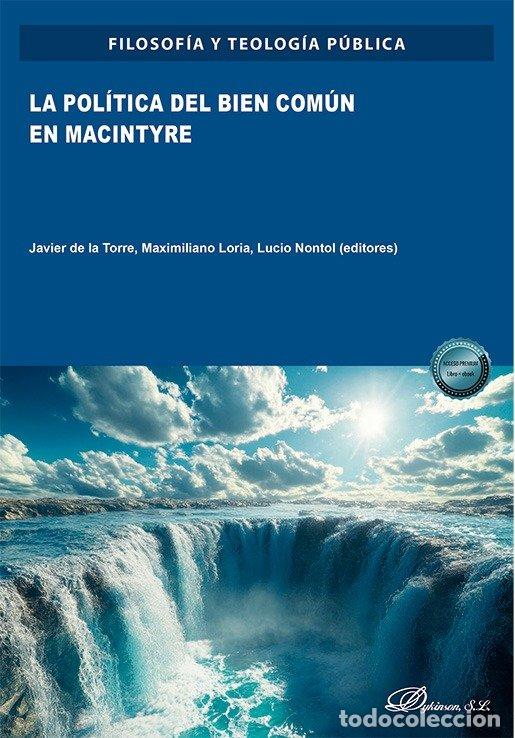 Livres: LA POLITICA DEL BIEN COMUN EN MACINTYRE - AA.VV