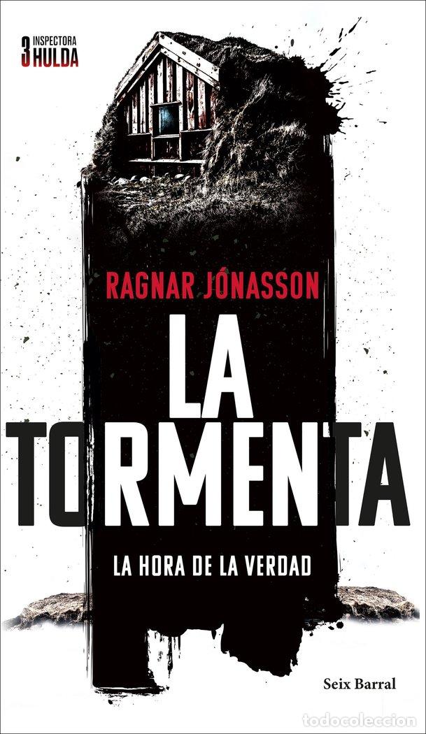 Livres: SERIE INSPECTORA HULDA 3 LA TORMENTA - RAGNAR JONASSON