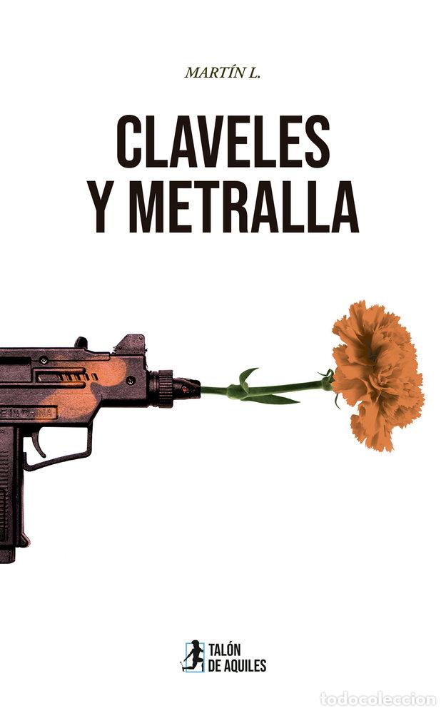 Livres: CLAVELES Y METRALLA - L, MARTIN