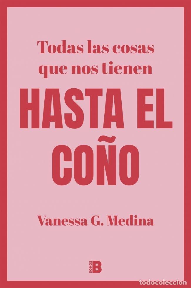 Livres: HASTA EL CO&Ntilde;O - G MEDINA, VANESSA