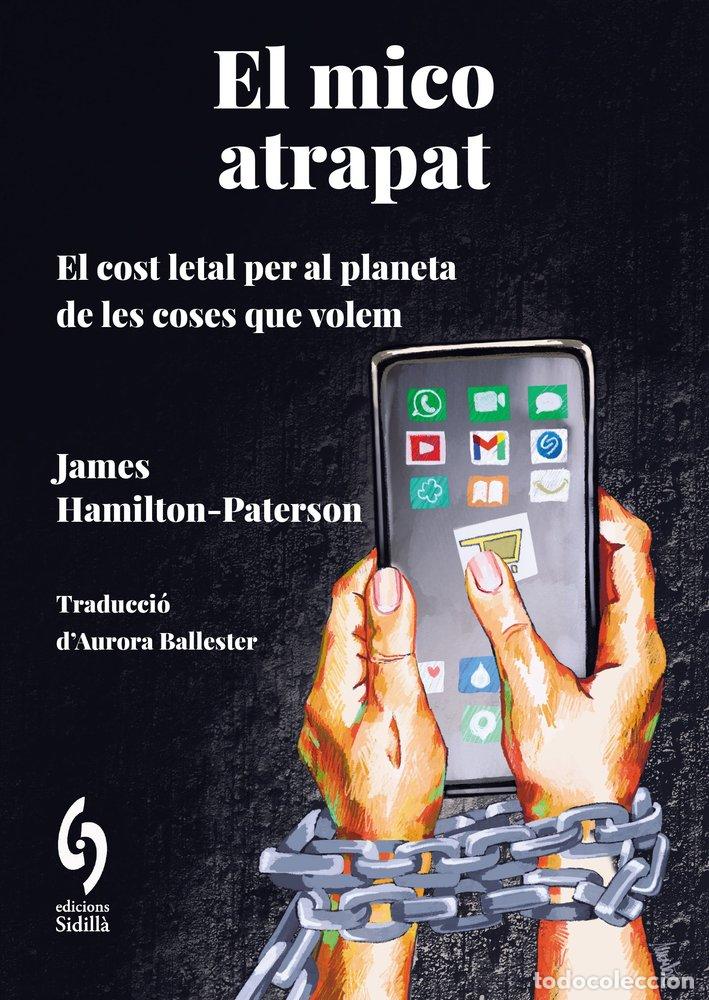 Livres: EL MICO ATRAPAT - JAMES HAMILTON-PATERSON