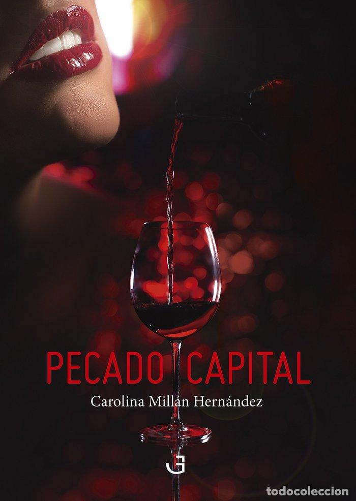 Livres: PECADO CAPITAL - MILLAN HERNANDEZ, CAROLINA