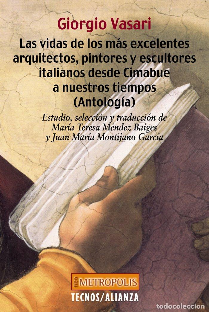 Libros: VIDAS MAS EXCELENTES ARQUITECTOS PINTORES/ESC. - VASARI, GIORGIO