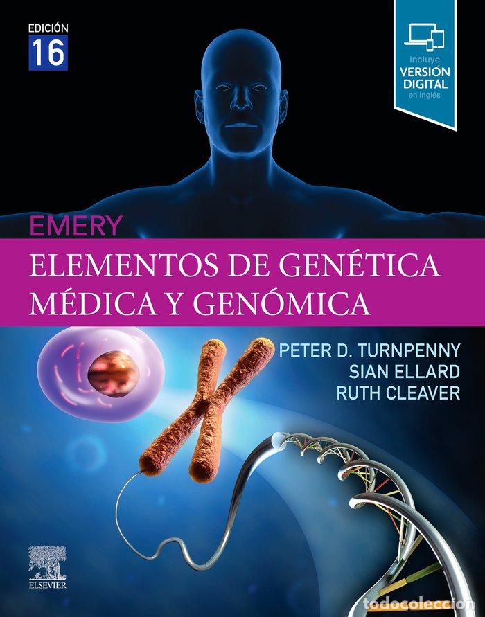 Libros: EMERY ELEMENTOS DE GENETICA MEDICA Y GENOMICA 16&ordf; ED - TURNPENNY