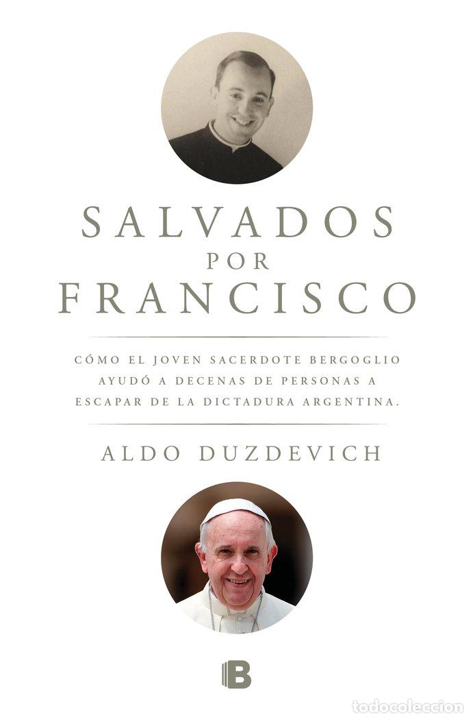 Libros: SALVADOS POR FRANCISCO - DUZDEVICH, ALDO