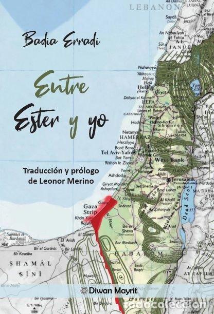 Livros: ENTRE ESTER Y YO - ERRADI, BADIA