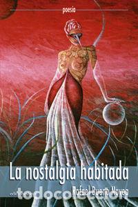 Livros: NOSTALGIA HABITADA,LA - BUENO NOVOA, RAFAEL