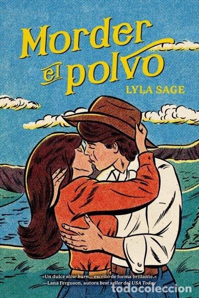 Libros: MORDER EL POLVO - SAGE, LYLA