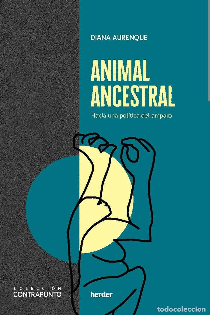 Libros: ANIMAL ANCESTRAL - AURENQUE STEPHAN, DIANA