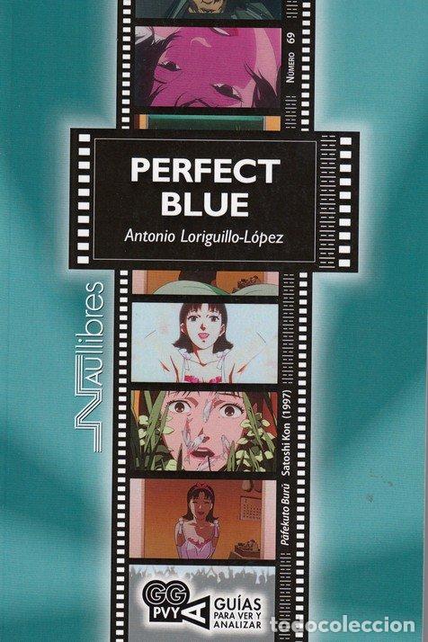 Libros: PERFECT BLUE(PAFEKUTO BURU)SATOSHI KON (1997) - LORIGUILLO-LOPEZ, ANTONIO