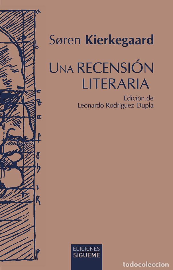 Libros: UNA RECENSION LITERARIA - KIERKEGAARD, S&Ntilde;REN
