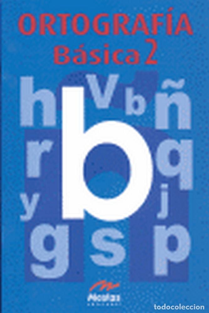Libri: ORTOGRAFIA BASICA 2 - VV.AA.