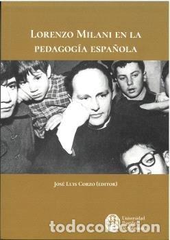 Libros: LORENZO MILANI EN LA PEDAGOGIA ESPA&Ntilde;OLA - CORZO TORAL, JOSE LUIS