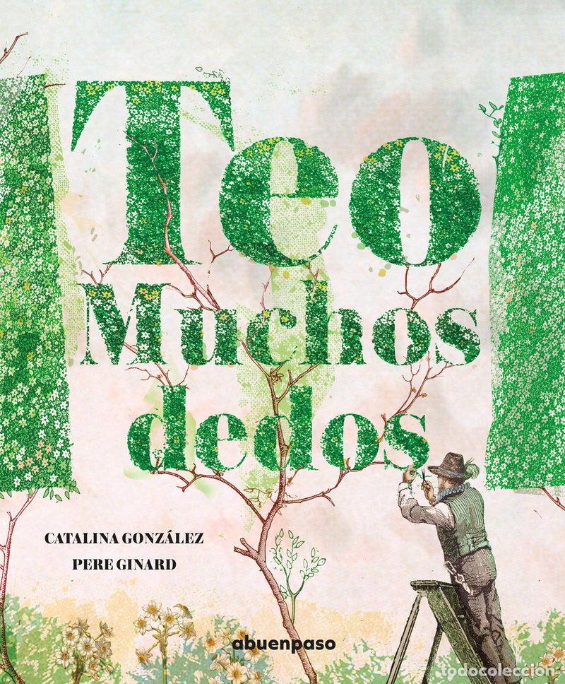 Libros: TEO MUCHOSDEDOS - GONZLEZ VILAR, CATALINA
