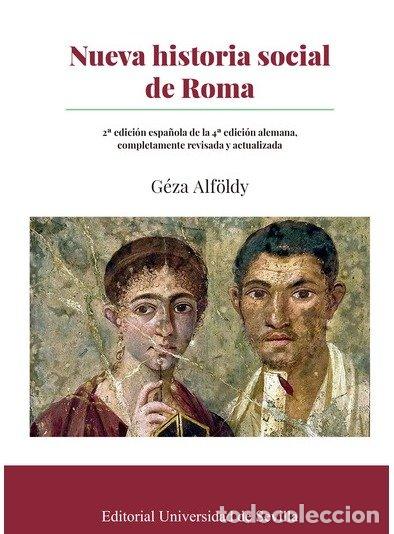 Livres: NUEVA HISTORIA SOCIAL DE ROMA - GEZA ALFOLDY