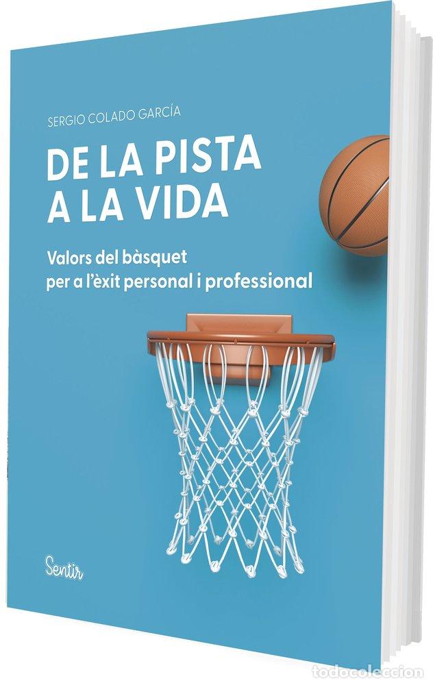 Livres: DE LA PISTA A LA VIDA CAT - SERGIO COLADO GARCIA