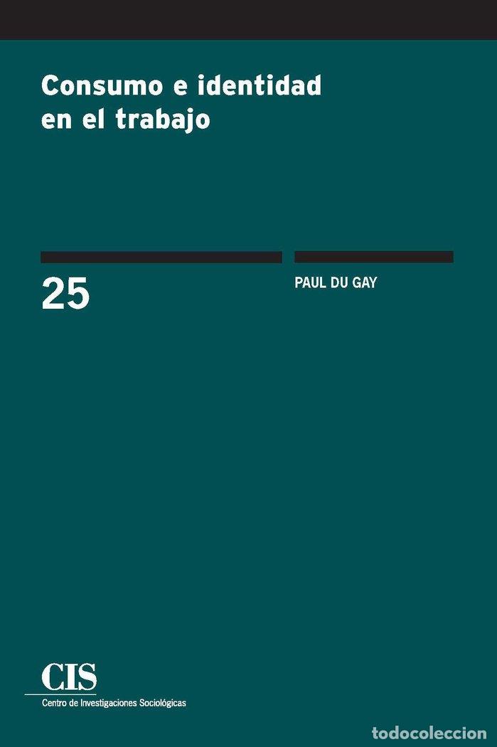 Livres: CONSUMO E IDENTIDAD EN EL TRABAJO - DU GAY, PAUL