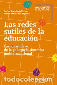 Libros: REDES SUTILES DE LA EDUCACION,LAS - TRAVESET VILAGINES, MERCE