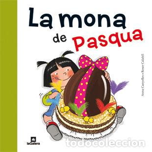Libri: MONA DE PASQUA,LA - CANYELLES, ANNA