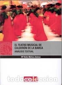 Libros: TEATRO MUSICAL DE CALDERON DE LA BARCA. ANALISIS TEXTUAL.,EL - MOLINA JIMENEZ, MARIA BELEN