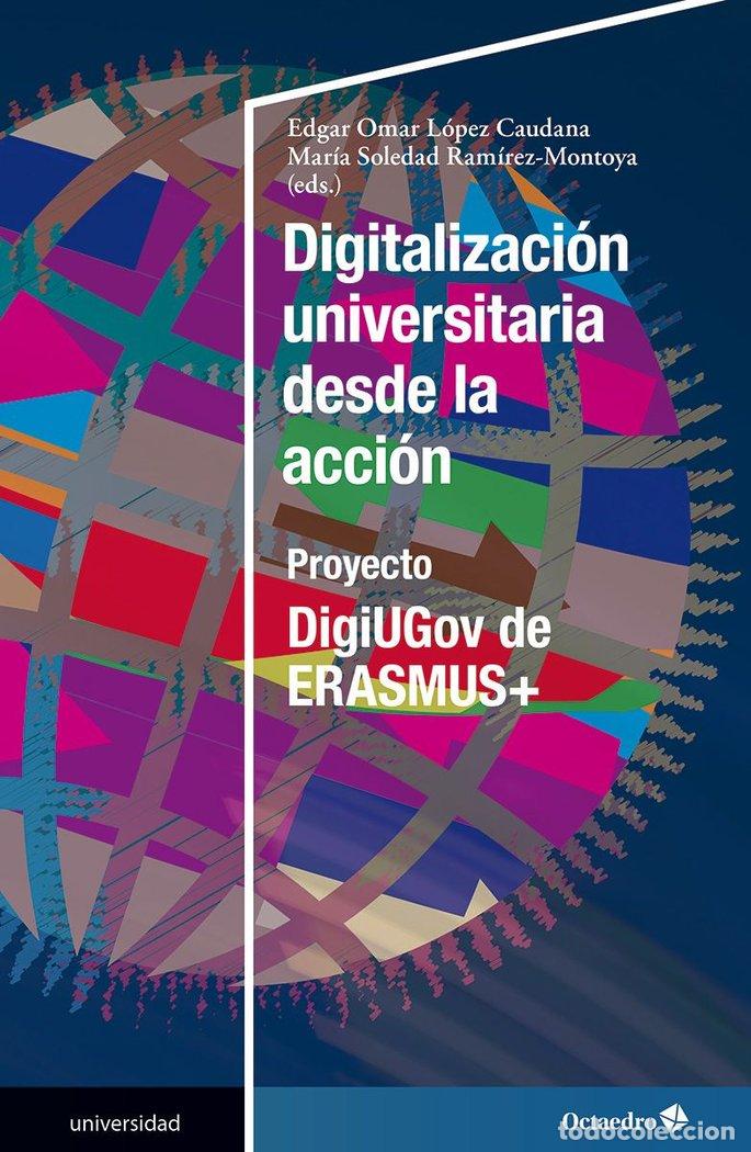 Libros: DIGITALIZACION UNIVERSITARIA DESDE LA ACCION - AA.VV.