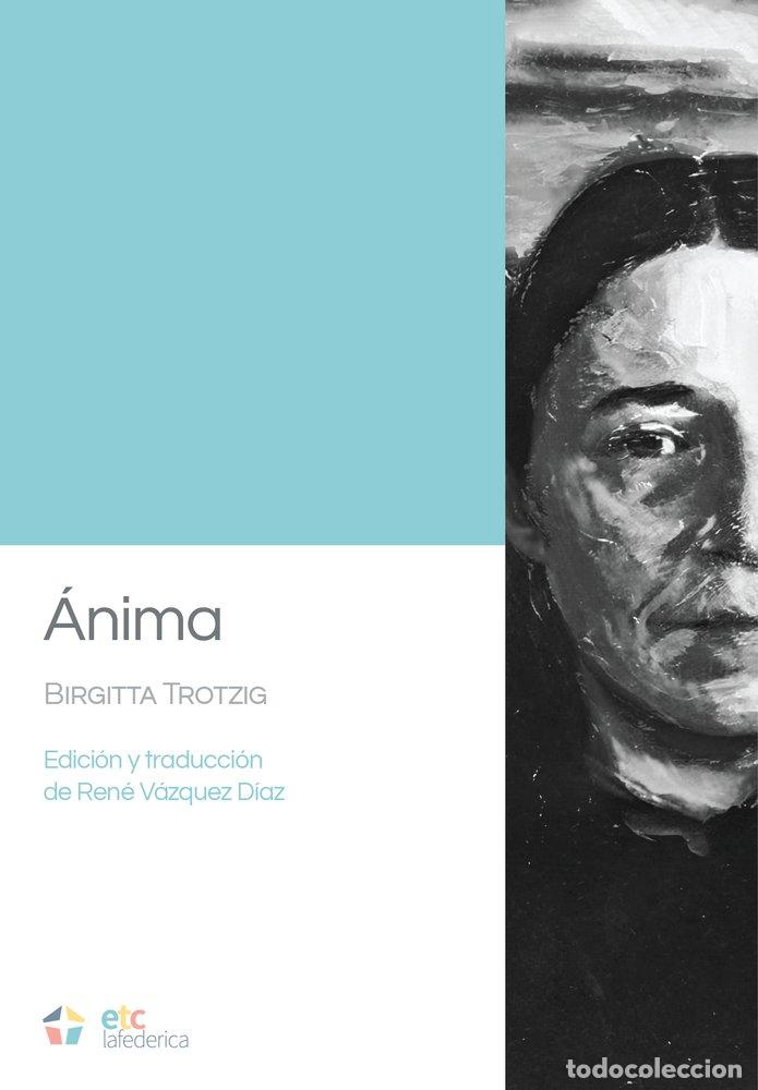 Libros: ANIMA - TROTZIG, BIRGITTA