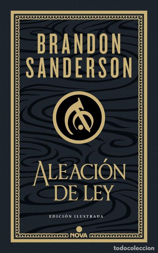 B&uuml;cher: ALEACION DE LEY WAX & WAYNE EDICION ILUSTRADA 1 - SANDERSON, BRANDON