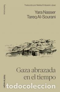 Libros: Gaza abrazada en el tiempo - Al-sourani, Tareq