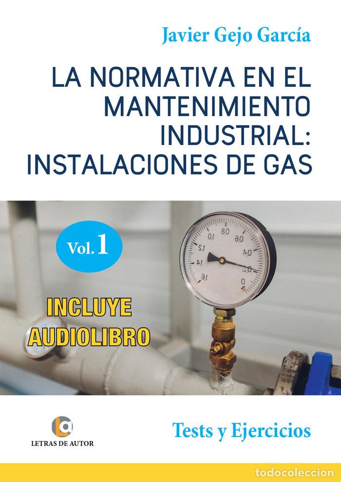 Libros: NORMATIVA EN EL MANTENIMIENTO INDUSTRIAL,LA - GALLEGO GARCIA, SERGIO