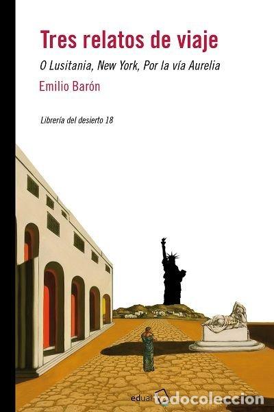 Libros: TRES RELATOS DE VIAJE - BARON PALMA, EMILIO