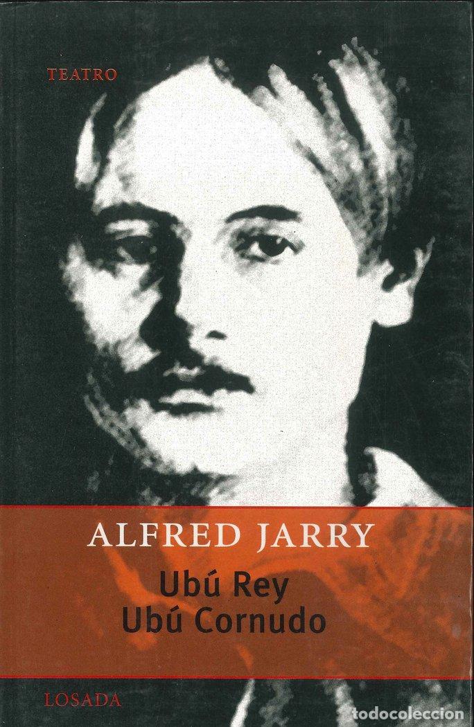 Libros: UBU REY UBU CORNUDO - JARRY, ALFRED