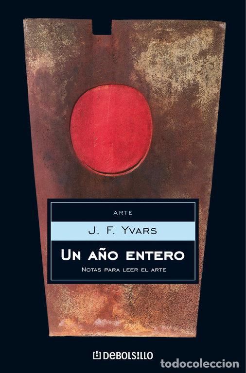 Libros: UN A&Ntilde;O ENTERO NOTAS LEER EL ARTE DB - YVARS, J.F.
