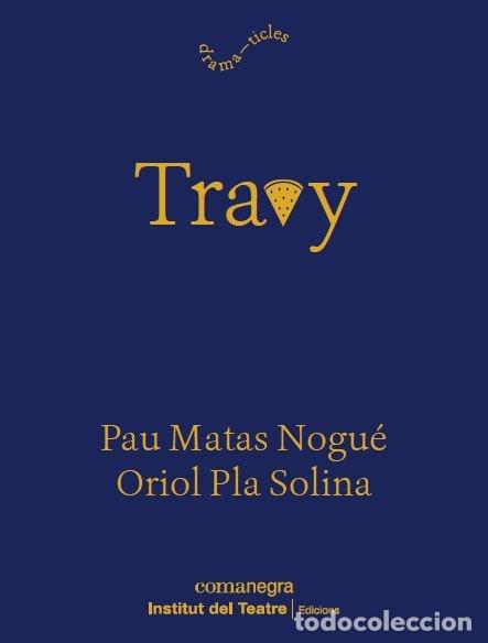 Libri: TRAVY - PLA, ORIOL..