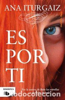 B&uuml;cher: ES POR TI - ITURGAIZ, ANA
