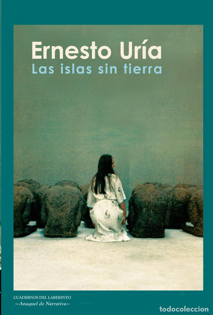Libros: ISLAS SIN TIERRA,LAS - URIA, ERNESTO