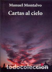 Libros: CARTAS AL CIELO - MONTALVO MANUEL