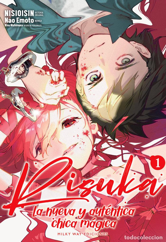 Libros: RISUKA LA NUEVA Y AUTENTICA CHICA MAGICA 1 - NISIOISIN