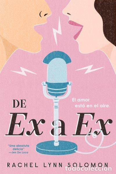 Libros: DE EX A EX - SOLOMON, RACHEL LYNN