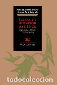Libros: ECFRASIS E IMITACION ARTISTICA EN LA POESIA HISPANICA CONTE - DEL OLMO, ALMUDENA