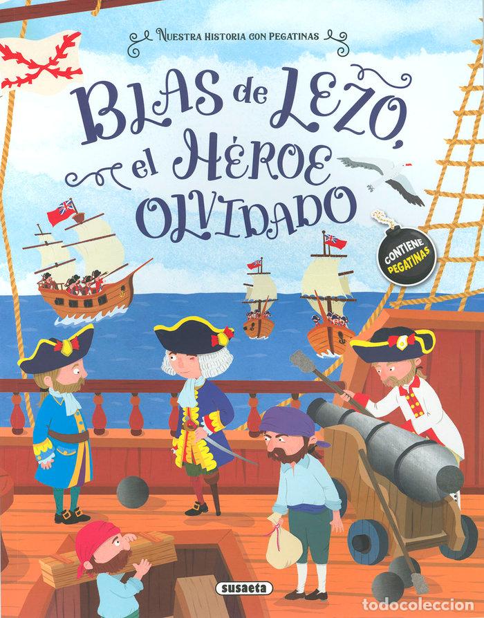 Libri: BLAS DE LEZO EL HEROE OLVIDADO - TALAVERA, ESTELLE