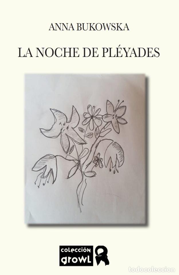 Libri: LA NOCHE DE PLEYADES - BUKOWSKA, ANNA