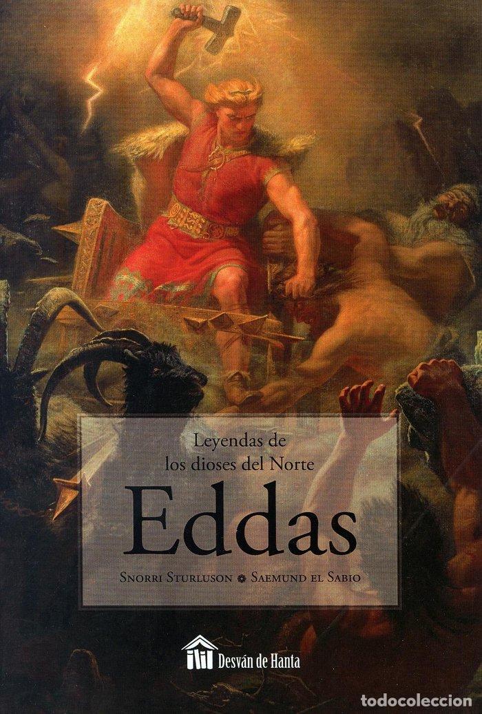 Libros: EDDAS LEYENDAS DE LOS DIOSES DEL NORTE - SNORRI STURLUSON