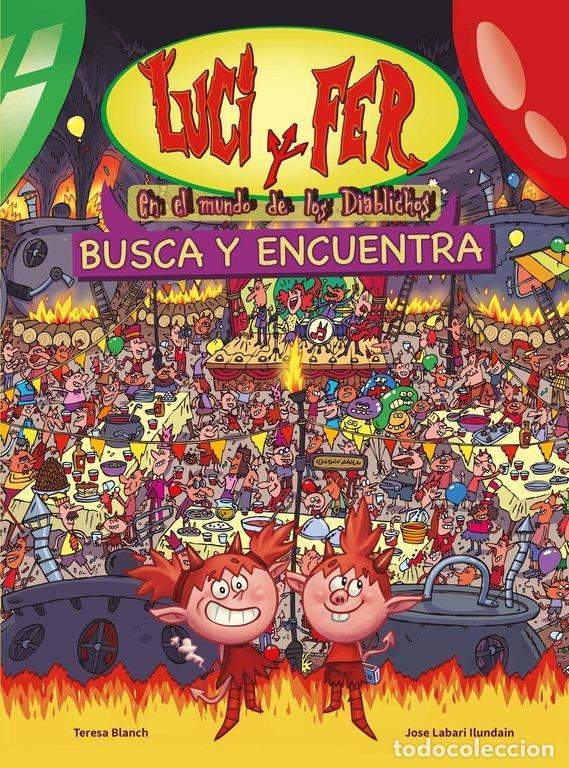 Libros: LUCI Y FER EN EL MUNDO DE LOS DIABLICHOS - BLANCH, TERESA