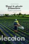 Libros: MANUAL DE APLICADOR FITOSANITARIO - CALER ESPA&Ntilde;A, JUAN JOSE
