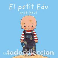 Libri: PETIT EDU ESTA BRUT,EL - BIE, LINE