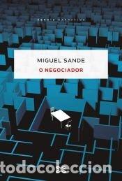Libri: O NEGOCIADOR - SANDE, MIGUEL