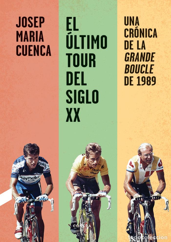 Libri: ULTIMO TOUR DEL SIGLO XX,EL - CUENCA FLORES, JOSEP MARIA