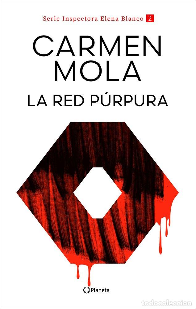 Libri: LA RED PURPURA INSPECTORA ELENA BLANCO 2 - MOLA, CARMEN